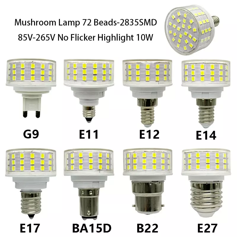 미니 LED 전구, 에너지 절약 버섯 램프, 깜박임 없음, 10W, 72LED, AC 110V, 220V, 240V, 85-265V, G9, E27, E14, E12, E11, E17, BA15D