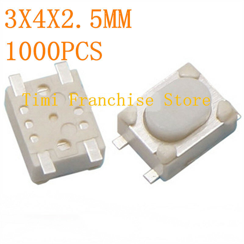 1000PCS 3X4X2.5MM 3*4*2.5H SMD Tact Push ปุ่มสวิทช์3X4 3*4 4Pin touch Micro Switch สีขาว