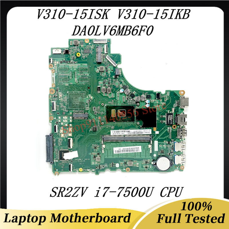 DA0LV6MB6F0 메인 보드 레노버 V310-15ISK V310-15IKB V510-15IKB 노트북 마더 보드 SR2ZV i7-7500U CPU 100% 테스트 OK