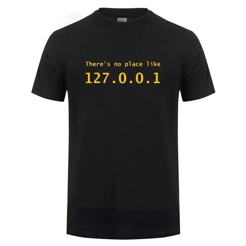 남자 프로그래머 괴짜 Tshirt 재미 있는 IP 주소 탑스 127.0.0.1 컴퓨터 코미디 티, 남자 친구 생일 선물과 같은 장소가 없습니다