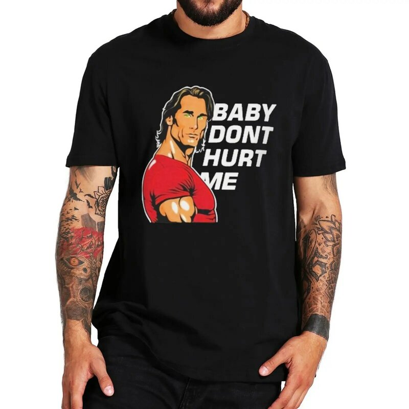 Baby Dont Hurt Me 티셔츠, 2023 밈 트렌드, 체육관 애호가 티셔츠, 100% 코튼, 유니섹스 캐주얼 O-넥 티 탑, EU 사이즈