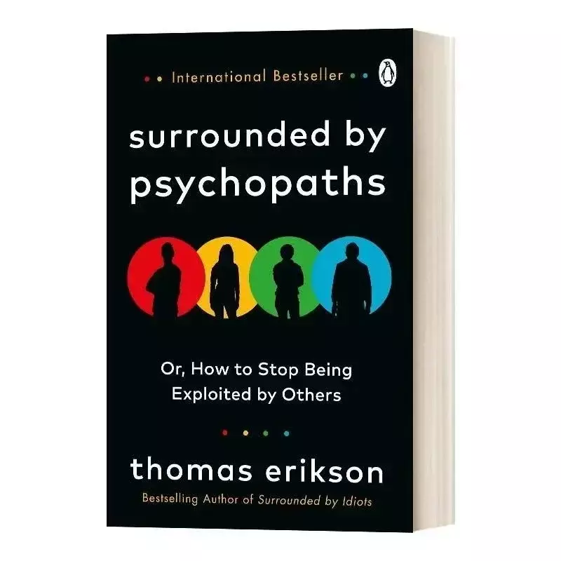 Surrounded By Psychopaths By Thomas Erikson or How To Stop Being Exploited By Others English Book Bestseller Novel