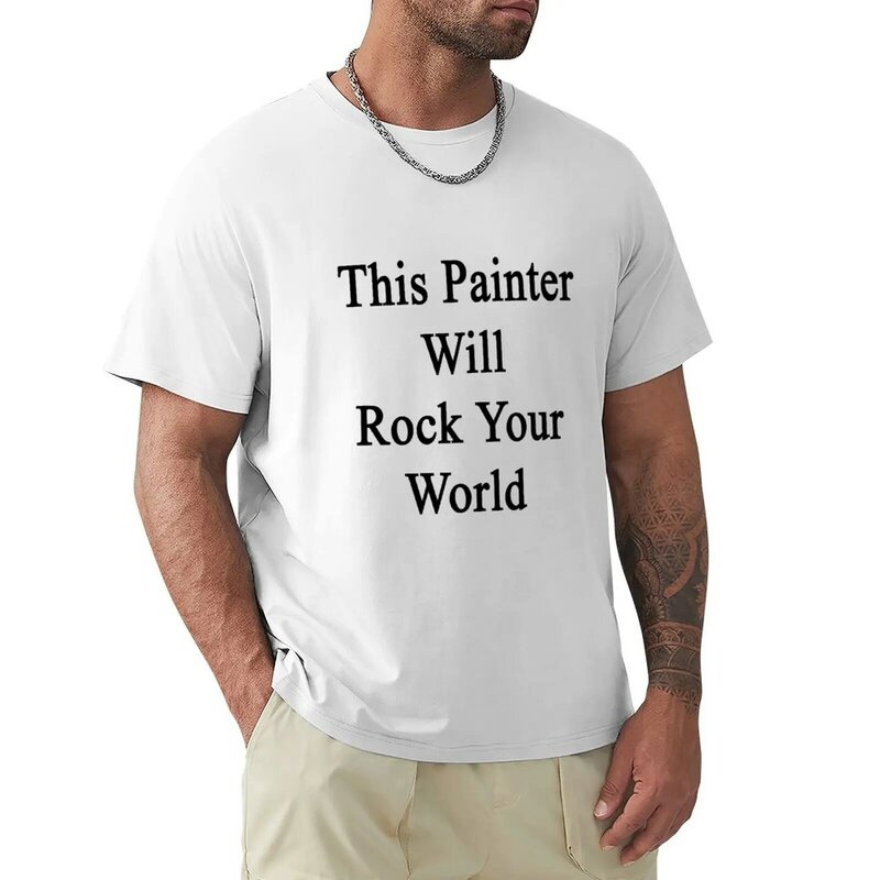 Este pintor vai abanar seu mundo camiseta para homens, tops pretos de verão de secagem rápida, roupas vintage, camisas de treino