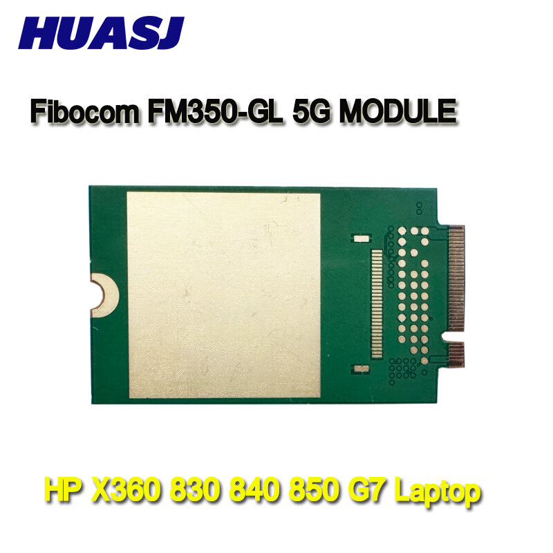Huasj fibocom FM350-GL إنتل 5G الحل 5000 وحدة M2 يدعم 5G NR ل hpspece x360 14 للتحويل المحمول 4x4 MIMO