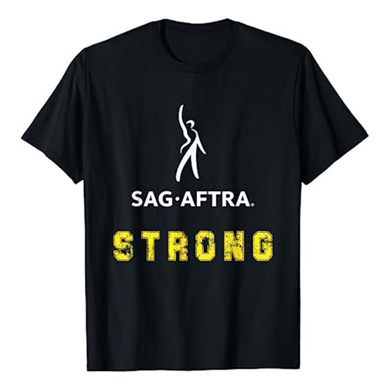SAG AFTRA Strong T-Shirt Humor Funny Sayings Graphic Tee Stand with SAG-AFTRA Campaign Streetwear Clothes Short Sleeve Outfits