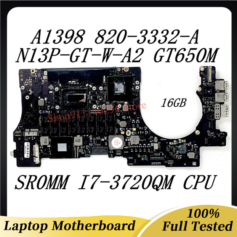 애플 프로 15 인치 A1398 노트북 마더보드 N13P-GT-W-A2, GT650M W/ SR0MM I7-3720QM CPU, 100% 테스트 완료, 820-3332-A, 2.6Ghz, 16GB