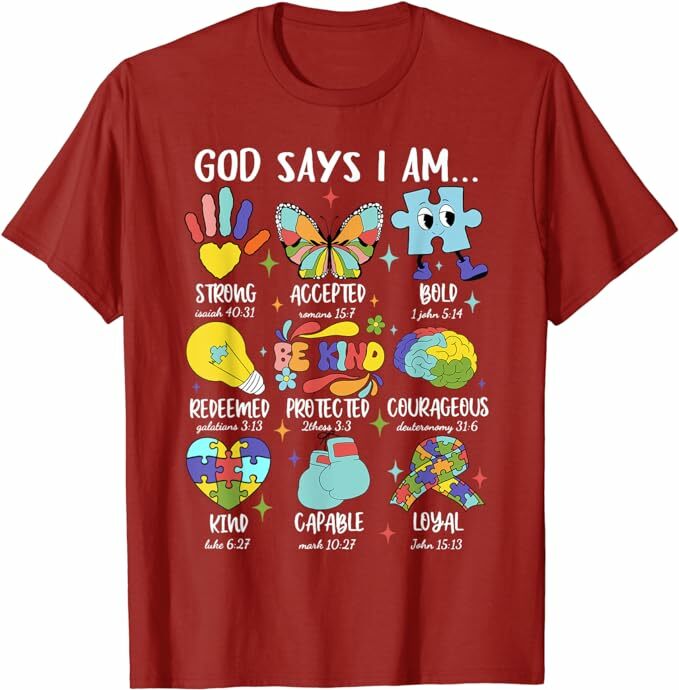 Camiseta de God Says I Am Be Kind para mujeres, hombres y niños, ropa de espectro de autismo, camiseta gráfica divertida de Humor, Tops de moda