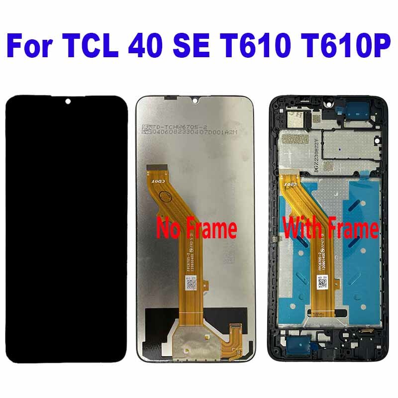 Layar sentuh tampilan LCD untuk TCL 40 SE T610 T610P T610K T610P2 T610K2, rakitan Digitizer layar sentuh untuk TCL 40SE 40se