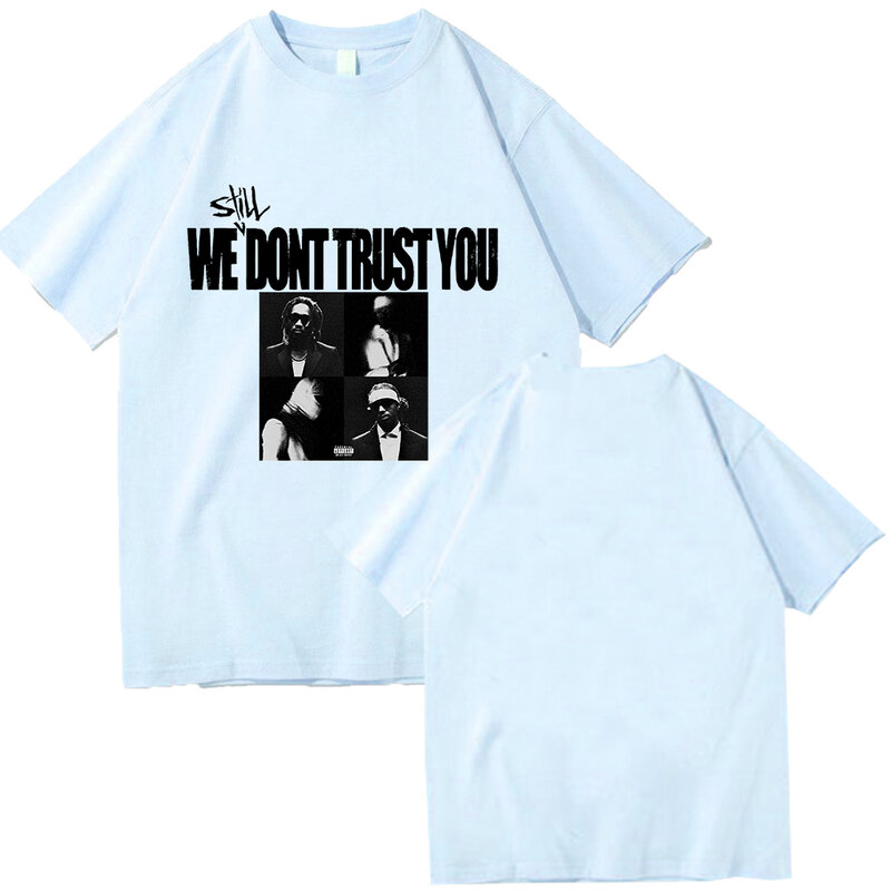 We Still Don't Trust You Future Metro Booming camiseta Vintage, cuello redondo, camisas de manga corta, regalo para fanáticos