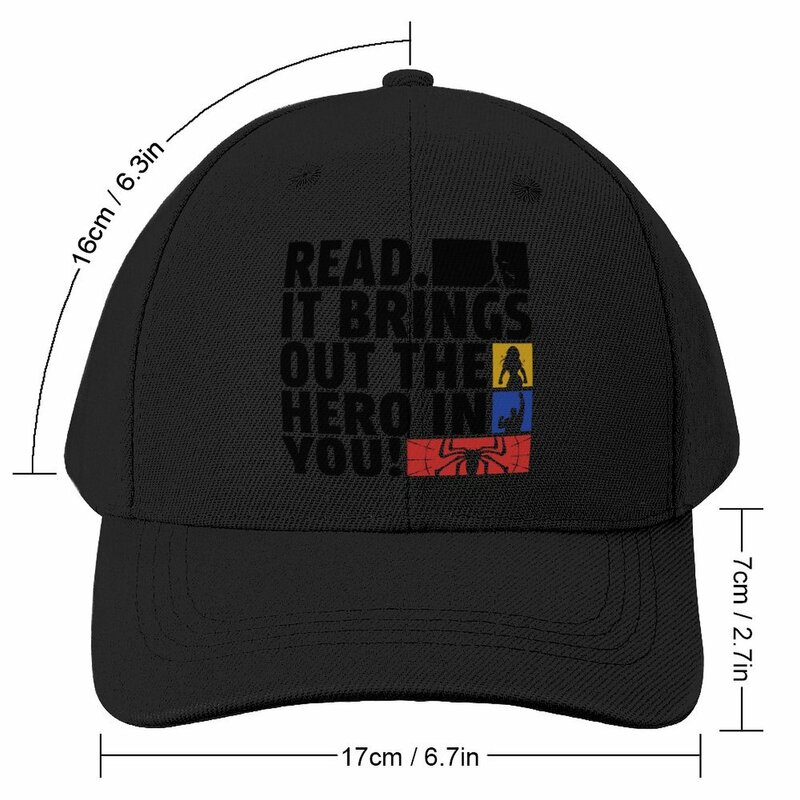 READ! It Brings Out The Hero In You! Baseball Cap Luxury Hat New In The Hat Cap Woman Men's