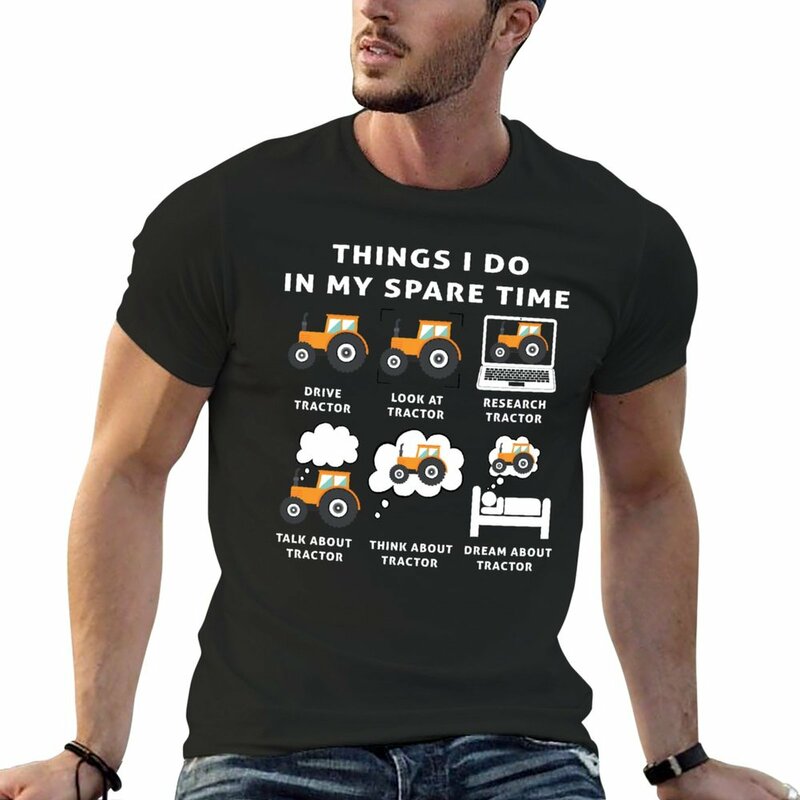 New THINGS I DO IN MY SPARE TIME TRACTOR Gift for dad funny farmer gift for farming lover men T-Shirt tees men t shirt