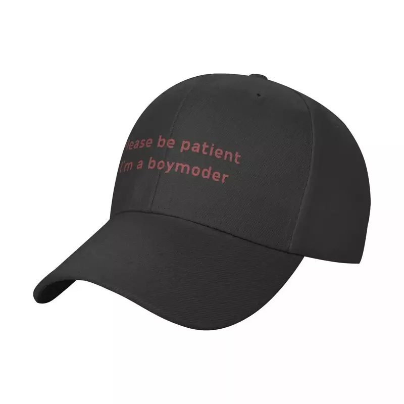 Please be patient Im a boymoder gorra de béisbol, sombrero de fiesta, gorras para hombres y mujeres, nuevo
