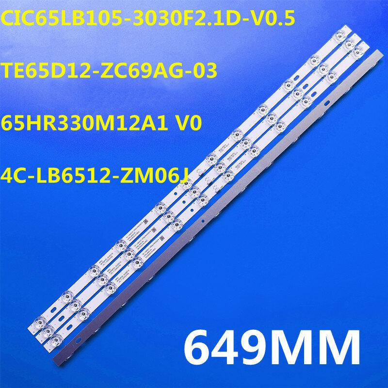 TE65D12-ZC69AG-03 LED 스트립, 303TE650002 65HR330M12A1 V0 CIC65LB105-3030F2.1D-V0.5 65S431 65S433 65S434 65S315 65V2-PRO 용, 4 개