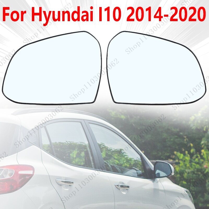สำหรับ Hyundai I10 2014 2015 2016 2017 2018 2019 2020เลนส์กระจกประตูรถยนต์มองหลังภายนอกกระจกกระจกด้านข้างกระจก87611B4000 876214000