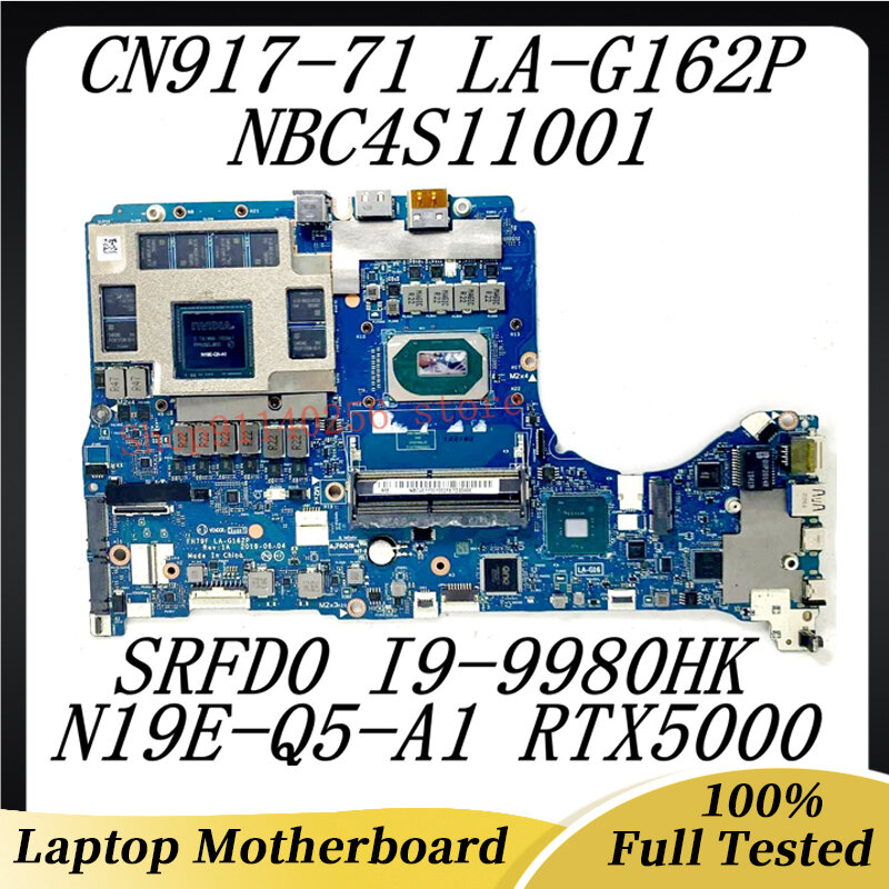 Материнская плата FH79F LA-G162P для Acer CN917-71 Материнская плата ноутбука NBC4S11001 W/ SRFD0 I9-9980HK CPU N19E-Q5-A1 RTX5000 100% протестирована ОК