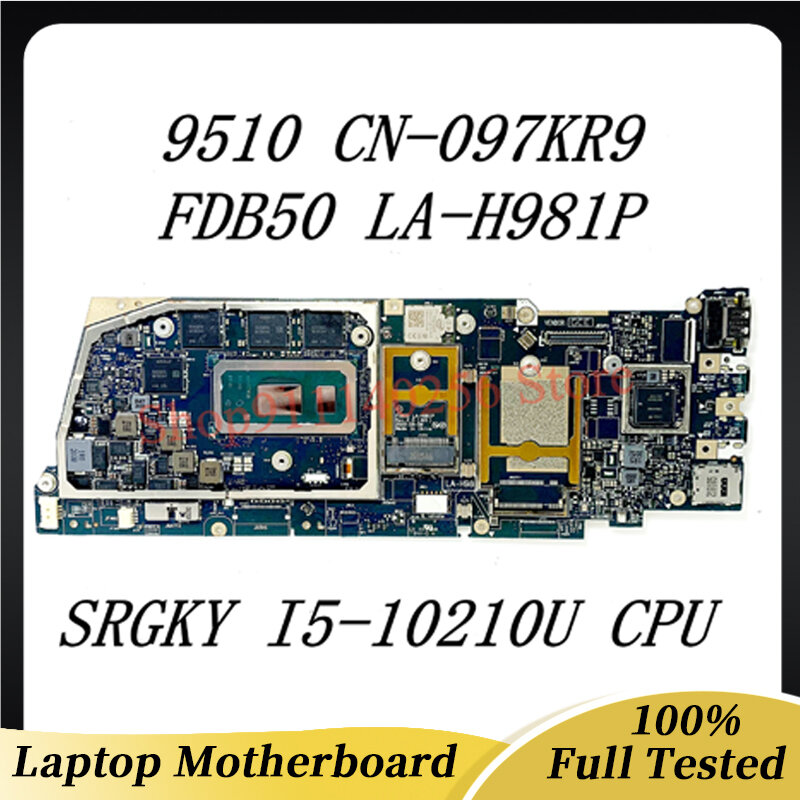 CN-097KR9 노트북 마더보드 SRGKY I5-10210U CPU 100%, DELL 9510 FDB50 LA-H981P, 097KR9 97KR9