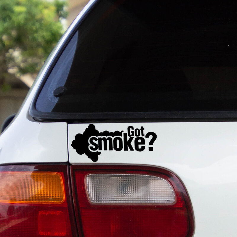 12.5CM*5.5CM Got Smoke? Diesel Personality Vinyl Decals Car Sticker Body Decoration Black/Laser