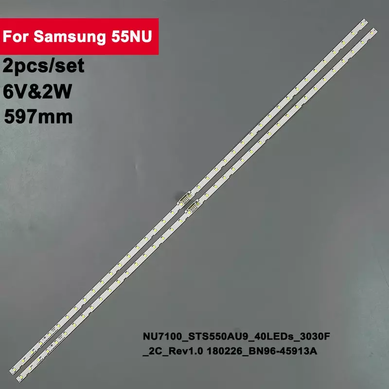 2 pcs 597mm 40lamp tv led backlight strip for Samsung 55NU 55NU7300 NU7100_STS550AU9_40LEDs_3030F_2C_Rev1.0 180226_BN96-45913A