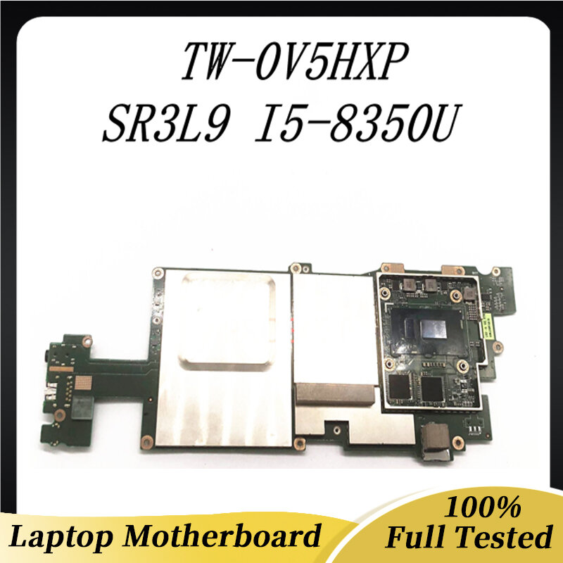 TW-0V5HXP 0V5HXP V5HXP 무료 배송 고품질 메인 보드 DELL 노트북 마더 보드 SR3L9 I5-8350U 100% 잘 작동