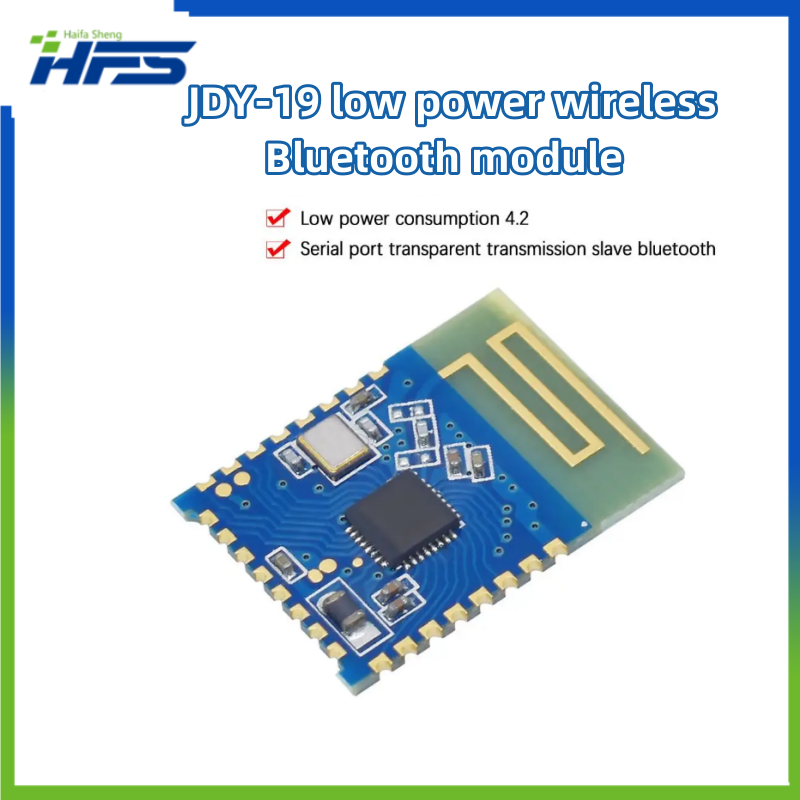 JDY-19 Ultra Laag Stroomverbruik Bluetooth-Compatibele 4.2 Ble Module Seriële Poort Transparante Transmissie Lage Energie Module
