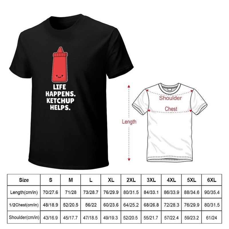 Het Leven Gebeurt. Ketchup Helpt. T-Shirt Jongens Blanken Zwarten Grote En Hoge T-Shirts Voor Mannen