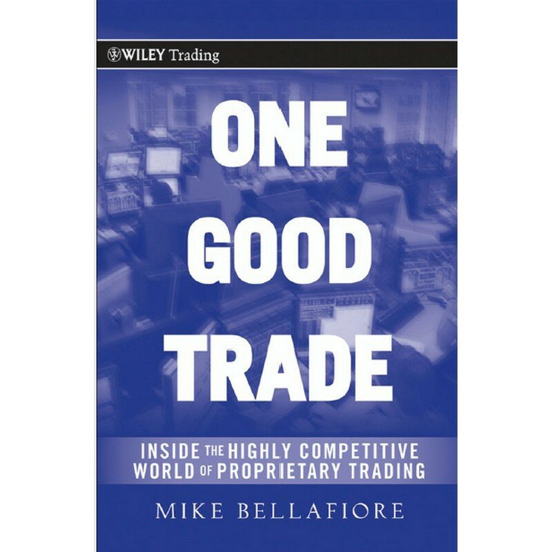 One Good Trade Inside The Highly Competitive World Of Proprietary Trading