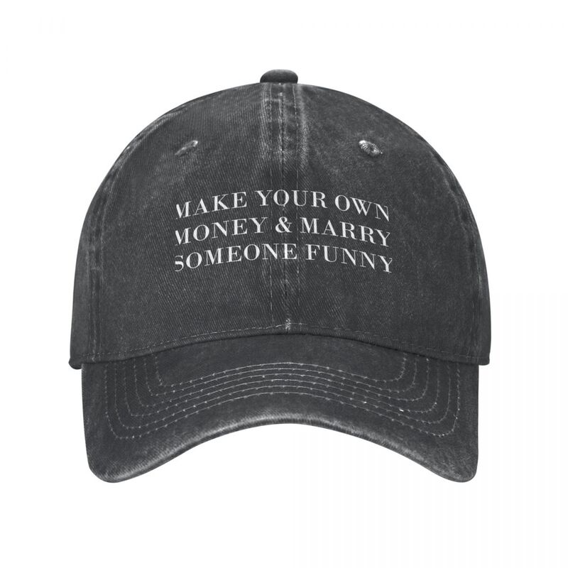 MAKE YOUR OWN MONEY AND MARRY SOMEONE FUNNY Cowboy Hat Snap Back Hat Fashion Beach Uv Protection Solar Hat For Women 2024 Men's