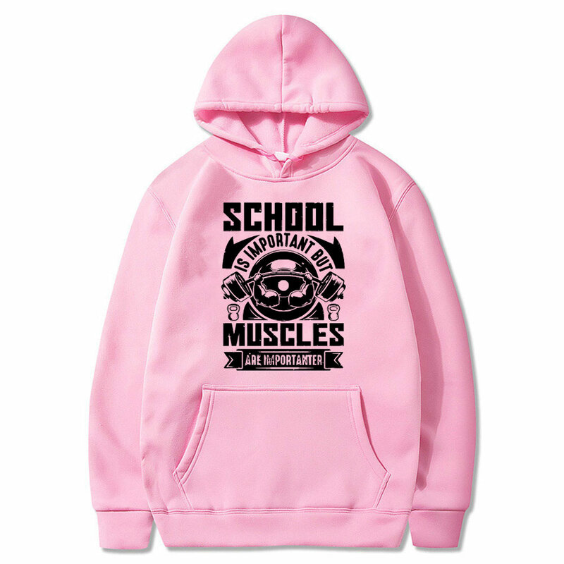 Funny School Is Important But Muscles Are Importanter Print Hoodie Male Vintage Sweatshirt Men Women Fitness Gym Casual Hoodies