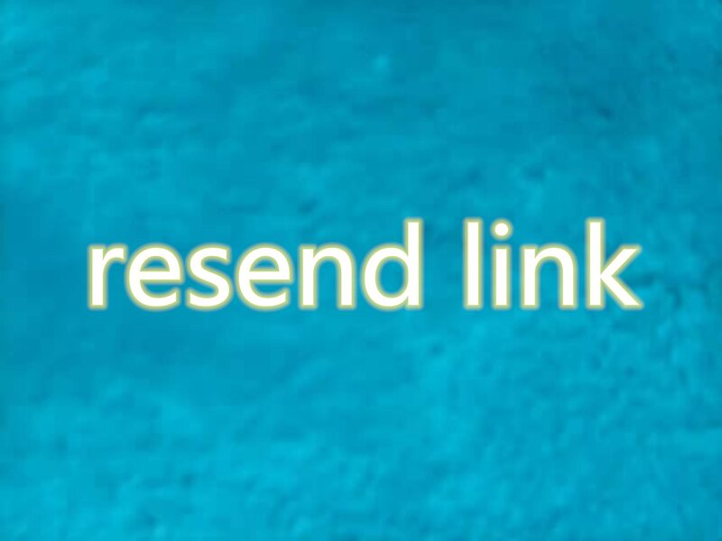 Resend link