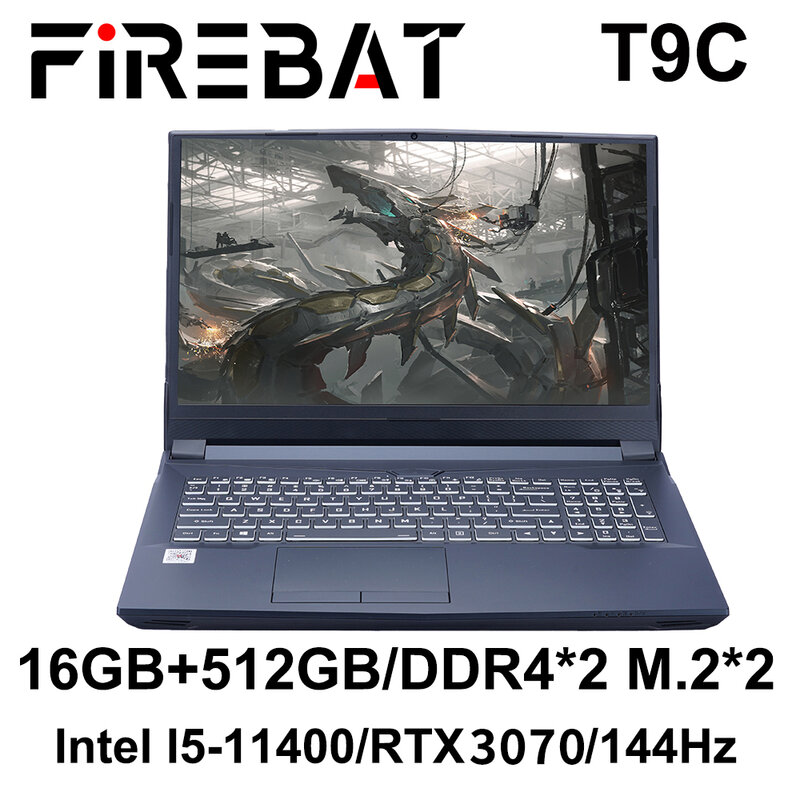 T9C Firebat 16.1นิ้ว Intel i5-11400 RTX 3070 DDR4 M.2 16G RAM 512GB SSD 144Hz Wifi6 BT5.1แล็ปท็อปสำหรับเล่นเกม