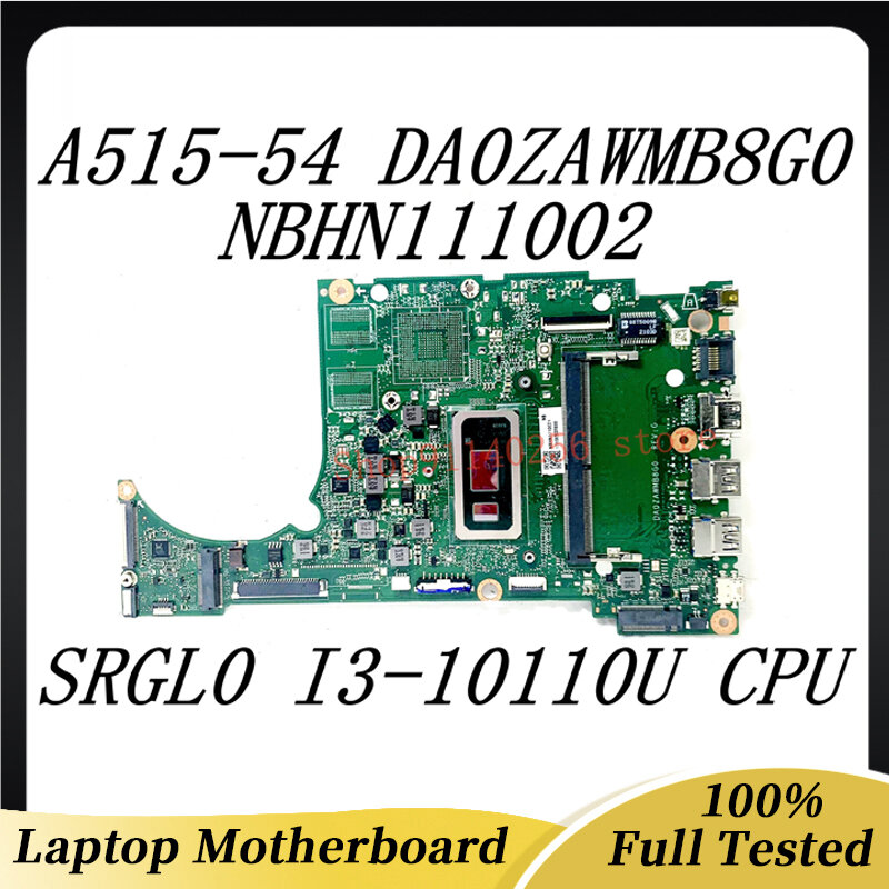 ACER Aspire 5 A515-54 노트북 마더보드 DA0ZAWMB8G0 메인보드, NBHN111002, SRGL0 I3-10110U CPU, 4GB DDR4 100%, 전체 테스트 완료
