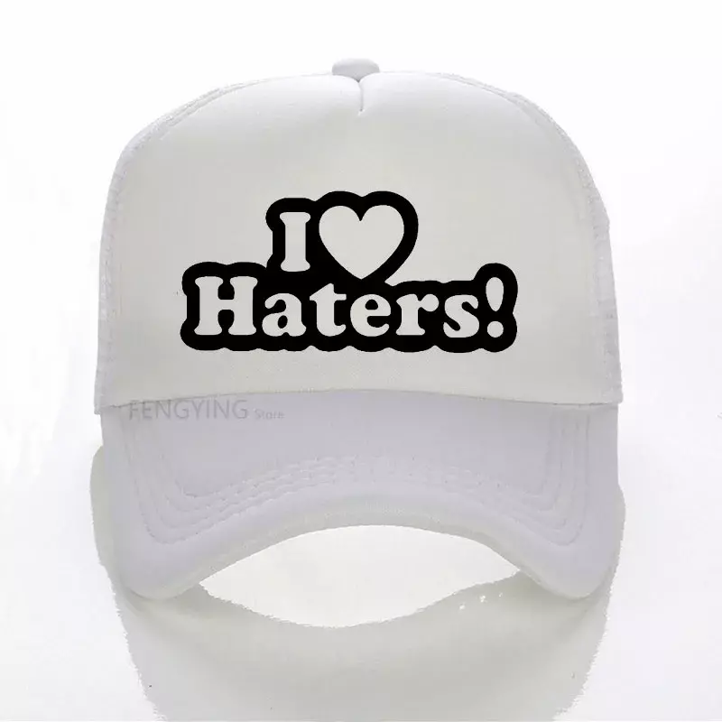 I LOVE MY HATERS-gorra de béisbol deportiva Unisex, gorro divertido y sexy, estilo Hip Hop, informal, malla, camionero, Verano