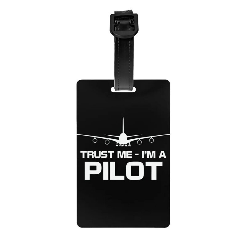 Trust Me IM A Pilot Luggage Tag Privacy Protection Plane Flying Aeroplane Aviation Gift Baggage Tags Travel Bag Labels Suitcase