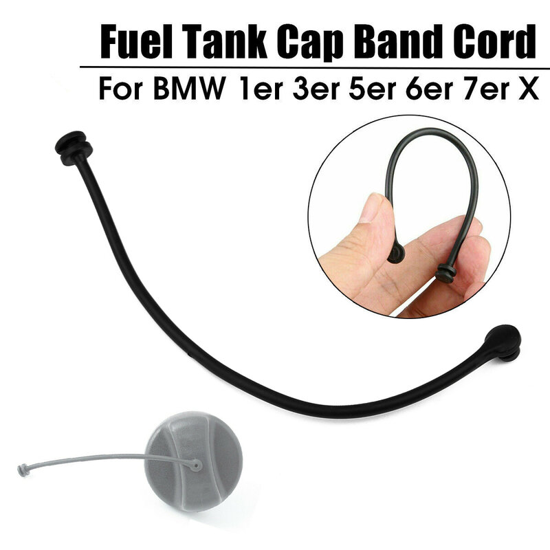 1 * Fuel Tank Cap Cable Wire 16117193372 For BMW E81 E87 E88 E46 E90 E91 X3 X6 Car Fuel Tank Cap Band Cord Car Accessories Parts