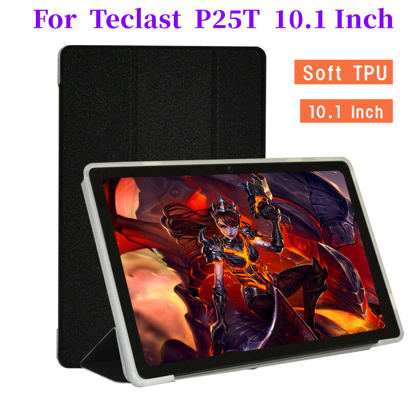 Ultra Dunne Drie Fold Stand Case Voor Teclast P25T 10.1Inch Tablet Soft Tpu Drop Resistance Cover Voor P25t Nieuwe tablet