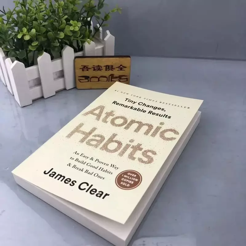 Hábitos atómicos de James Clear, una forma fácil y probada de construir buenos hábitos y romper los malos, libros de autogestión