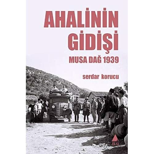 Ahalinin Gidi-si: Musa Dag 1939