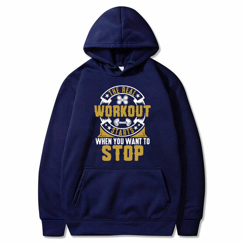 Funny The Real Workout Starts When You Want To Stop Graphic Hoodie Male Vintage Sweatshirt Men Women Fitness Gym Casual Hoodies