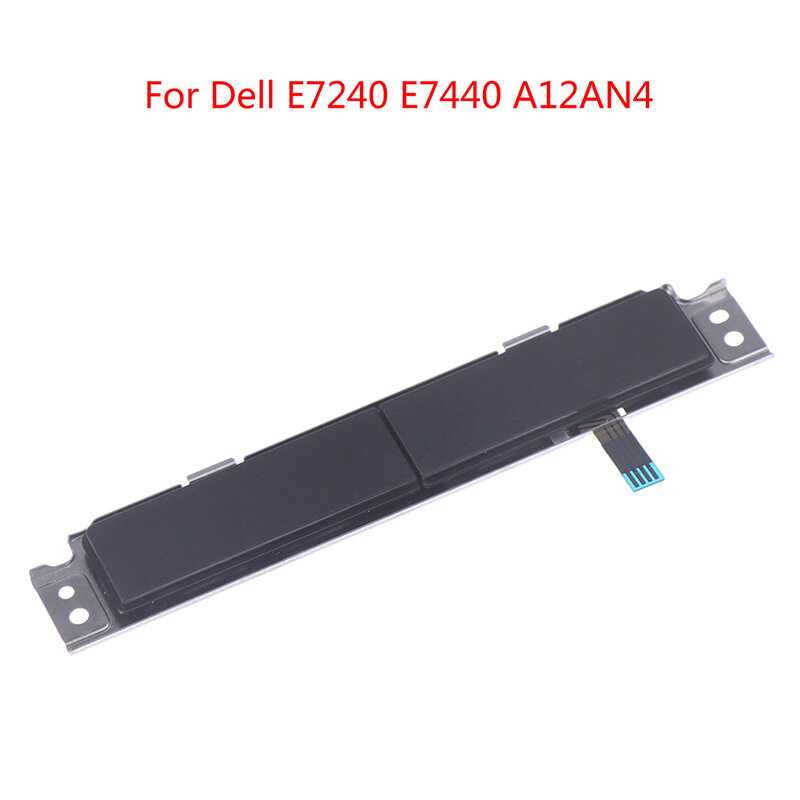 Сенсорная панель для мыши, 1 шт., левая и правая клавиши для Dell E7240, E7440, A12AN4, для DELL Latitude 5289, 7389, A167QF, E7470, E5470, E5570