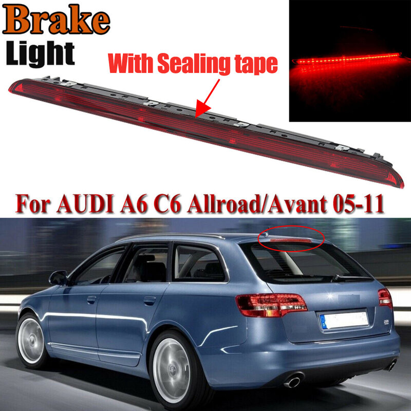Luz de freno LED roja para coche, lámpara de freno de montaje alto para Audi A6 AVANT S6 C6 2005-2011, 4F9945097