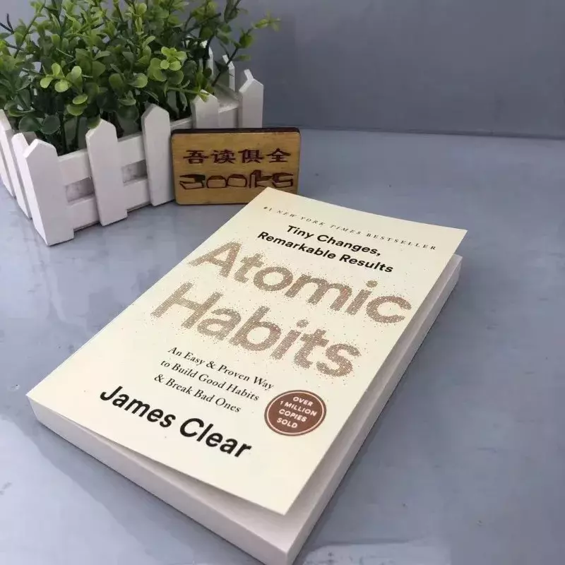 Hábitos Atômicos Por James Limpar Uma maneira fácil e comprovada de construir bons hábitos e quebrar maus livros de auto-gestão, livros de auto-aperfeiçoamento