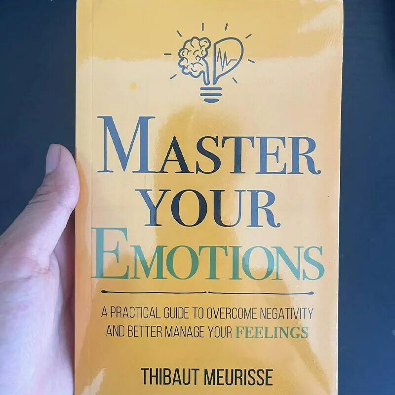 Domine suas emoções por Thibaut Meurisse, literatura inspiradora, livro romance, obras para controlar emoções