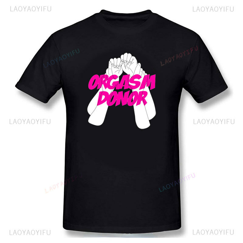 Vrouw Zwarte Humor Orgasme Donor Humor Amerikaanse Taart Film Nieuwigheid Cadeau Mannen Bedrukt T-Shirt Mannelijke Grappige Mode Katoen T-Shirt