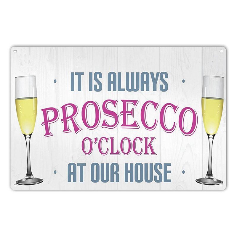 Prosecco นาฬิกาโปสเตอร์โบราณ Prosecco เครื่องดื่มค็อกเทลโลหะดีบุกป้ายบาร์ผับตกแต่ง Prosecco เจ้าหญิงศิลปะบนผนังตกแต่ง N355