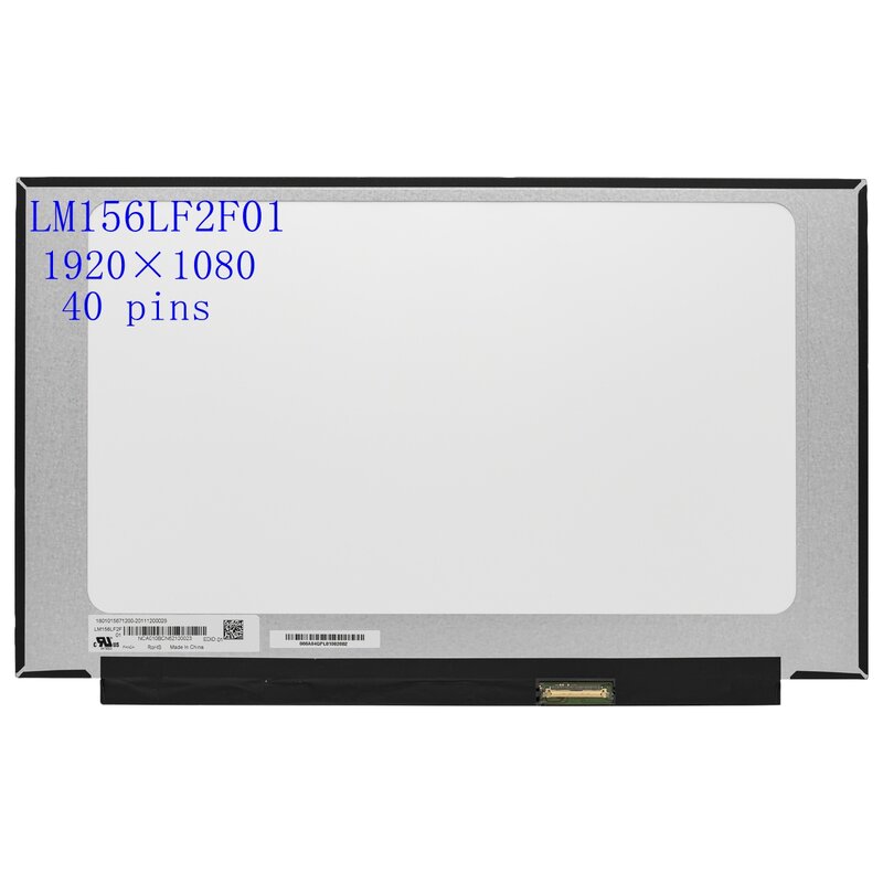 Pannello dello schermo LCD a LED da 15.6 "pollici muslimex LM156LF2F 01 EDP 40 pin 144HZ schermo IPS 45% NTSC FHD 1920 x1080 senza foro per vite