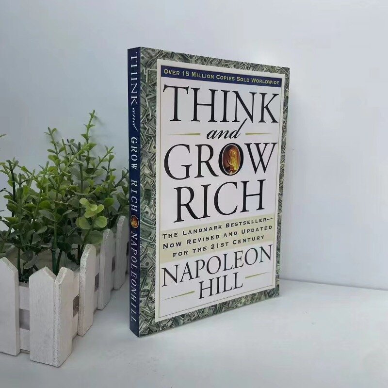 Pensa e cresci ricco di napoleone Hill il punto di riferimento Bestseller ora modificato e aggiornato per il libro del 21 ° secolo