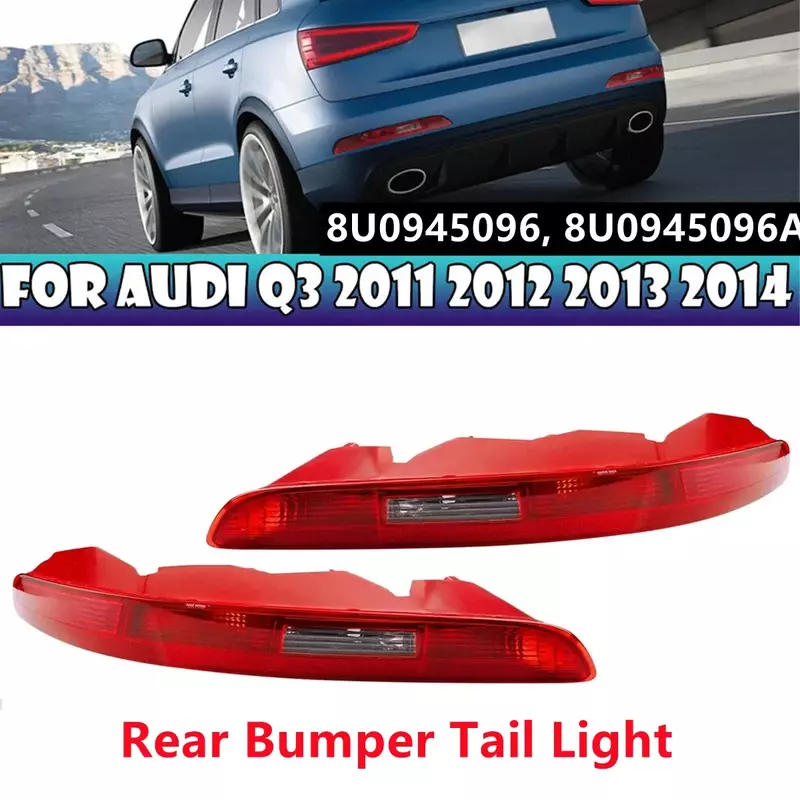Dla Audi Q3 2011 2012 2013 2014 2015 tylny zderzak samochodowy światła stopu ocieplenie kierunkowskazu lampa reflektorowa 8 ud945095 8 ud945096