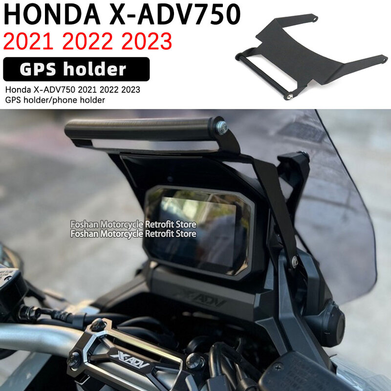 สำหรับ Honda X-ADV750 X Adv 750 X ADV 750 2021 2022 2023 GPS ขาตั้งที่วางโทรศัพท์อุปกรณ์เสริมรถจักรยานยนต์