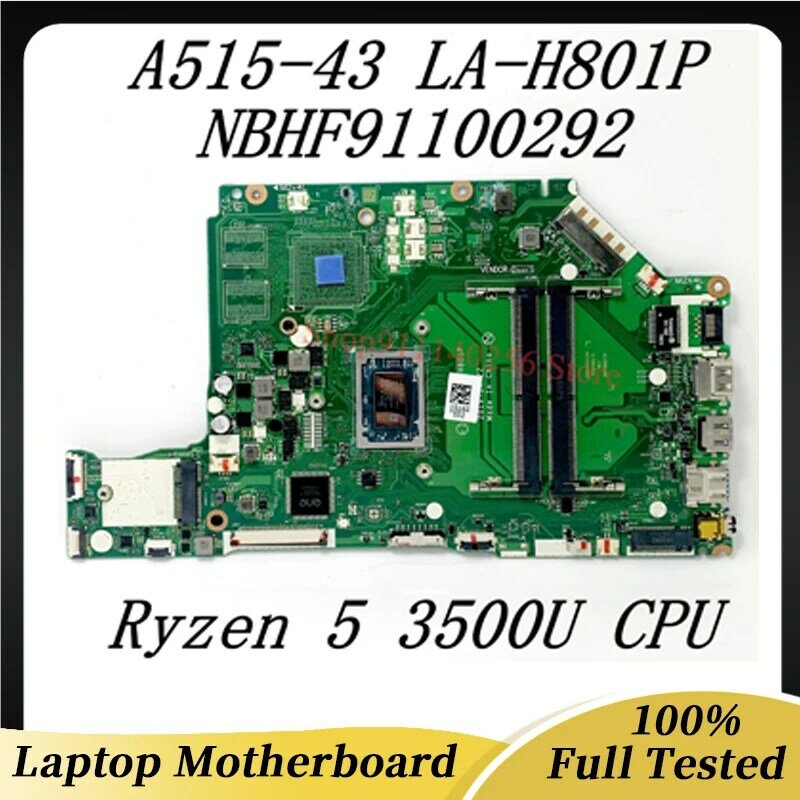 EH5LP LA-H801P 메인 보드 Aspire A515-43G A515-43 노트북 마더 보드 NBHF911002 Ryzen 5 3500U CPU 100% 전체 작동