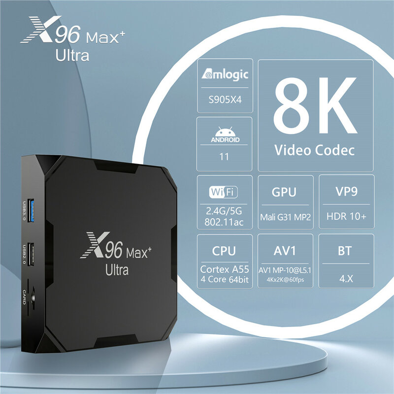 X96 MAX Plus Ultra 8K กล่องทีวี Android 11 Amlogic S905X4 Quad Core 4GB 64GB AV1กล่องสมาร์ททีวี dual Wifi BT HDR 10 Fast ชุดกล่องด้านบน